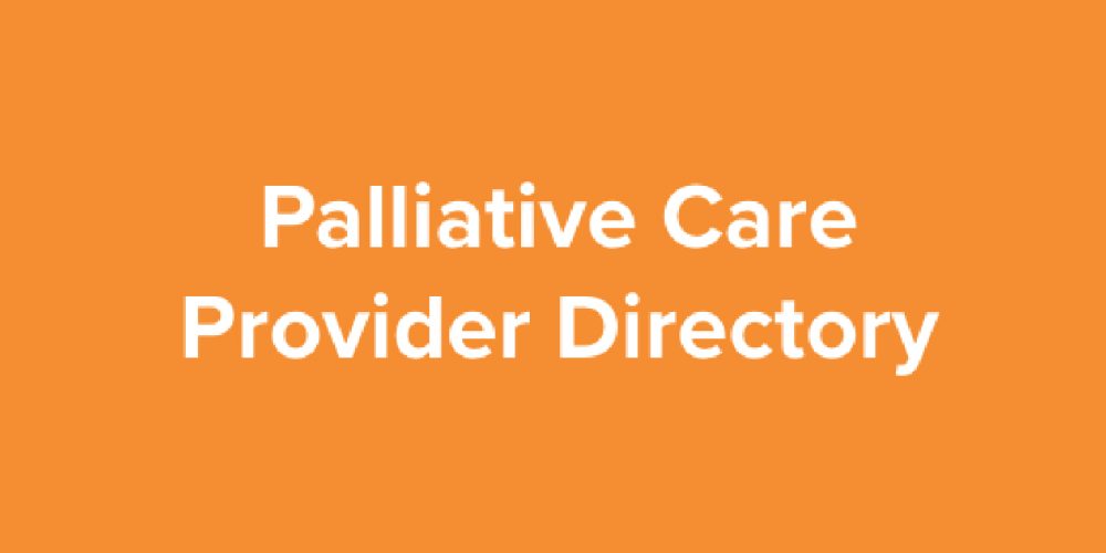 "Palliative Care Provider Directory"